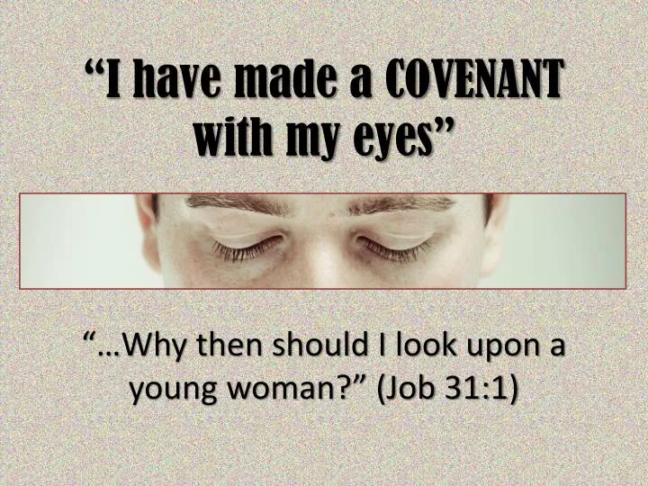 Job i make a covenant with my eyes