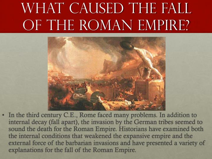 what caused the fall of the western roman empire dbq essay