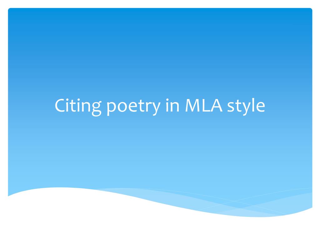 Ppt Citing Poetry In Mla Style Powerpoint Presentation Free Download Id 2104973