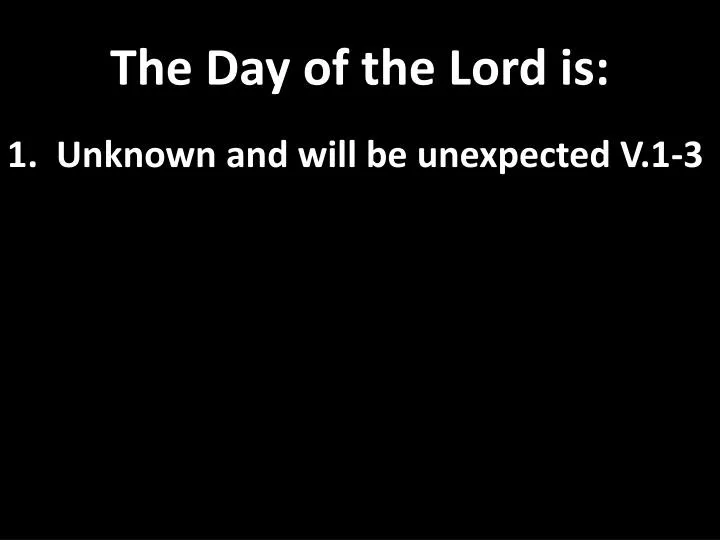 the day of the lord is n.