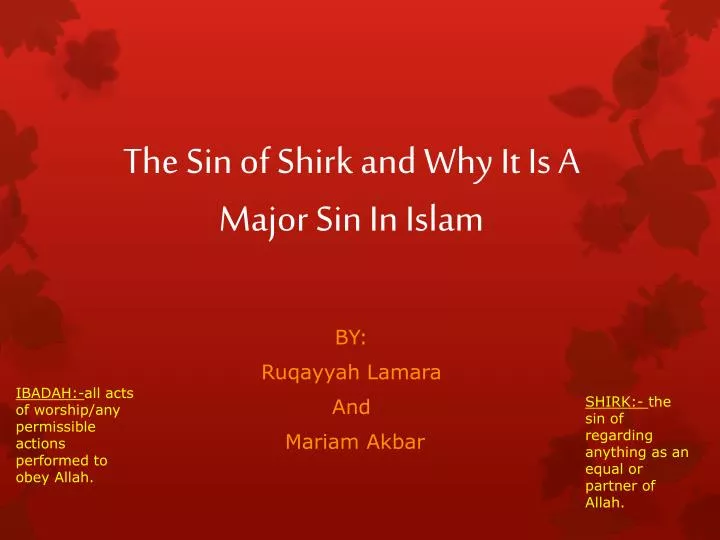 PPT The Sin of Shirk and Why I t I s A Major Sin In I slam PowerPoint Presentation ID:2107871 PPT The Sin of Shirk and Why I t I s A Major Sin In I slam PowerPoint Presentation ID:2107871