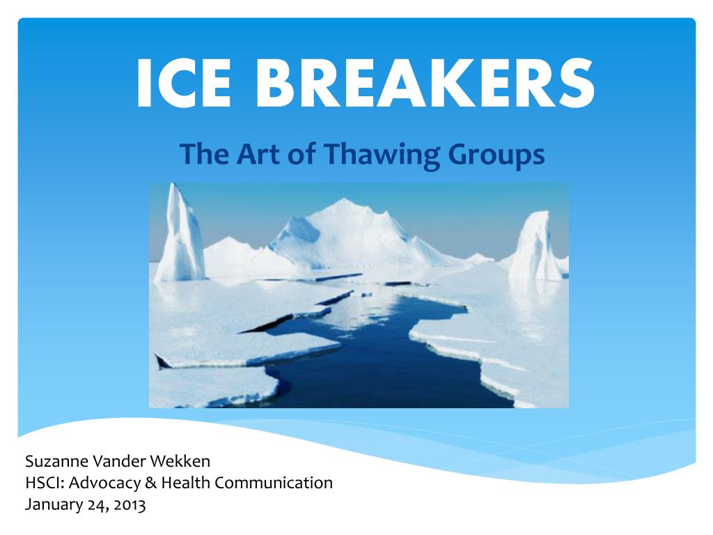 To break the ice. Breaking the Ice. “ Breaking the Ice ”. (УМК “Spotlight 8”. Icebreaker 2000 Cover. Ice Breakers source.