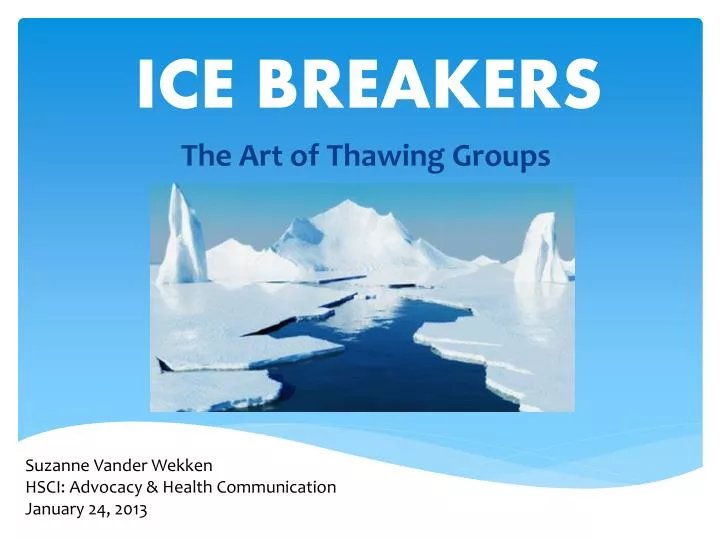 PPT - ICE BREAKERS PowerPoint Presentation, free download - ID:2108350
