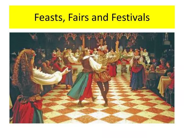 feasts fairs and festivals n.