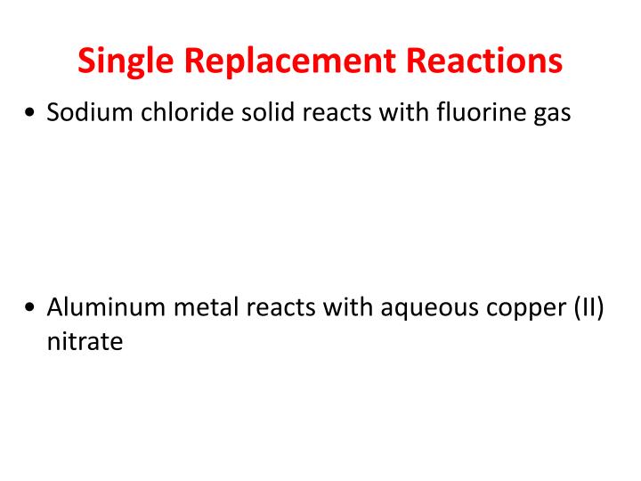 PPT - Displacement Reactions PowerPoint Presentation - ID ...