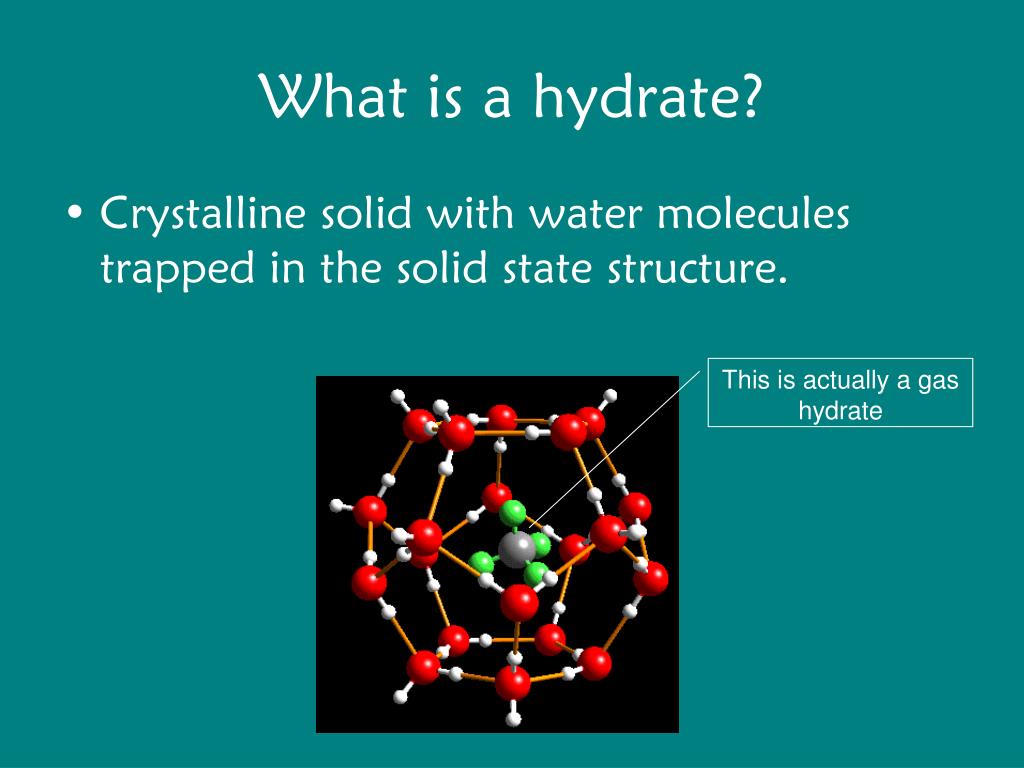PPT Hydrates PowerPoint Presentation Free Download ID 2110313 ppt-hydrates-powerpoint-presentation-free-download-id-2110313