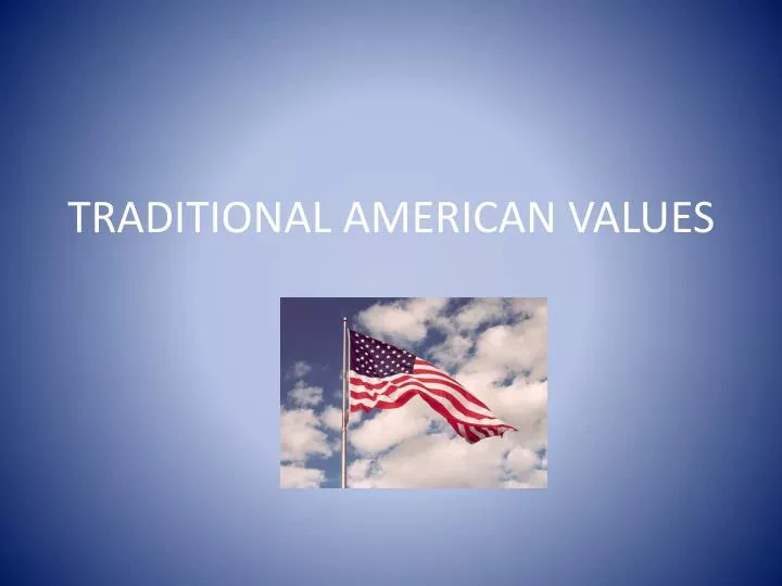 traditional american values n.
