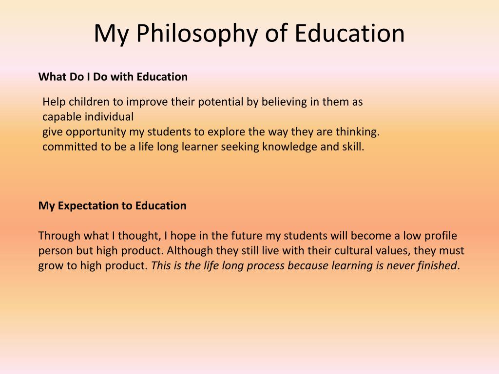 what is your critical understanding of philosophy of education