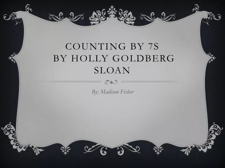 counting by sevens by holly goldberg sloan counting by sevens by holly goldberg sloan