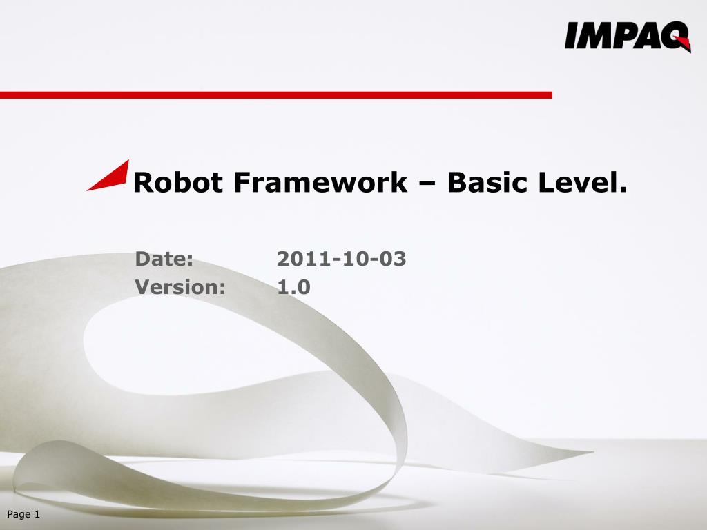 PPT - Robot Framework – Basic Level. PowerPoint Presentation, free download  - ID:2112528
