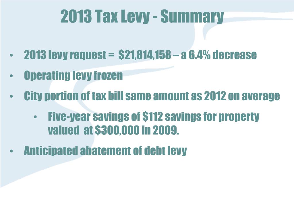 PPT Proposed 2013 Property Tax Levy PowerPoint Presentation, free