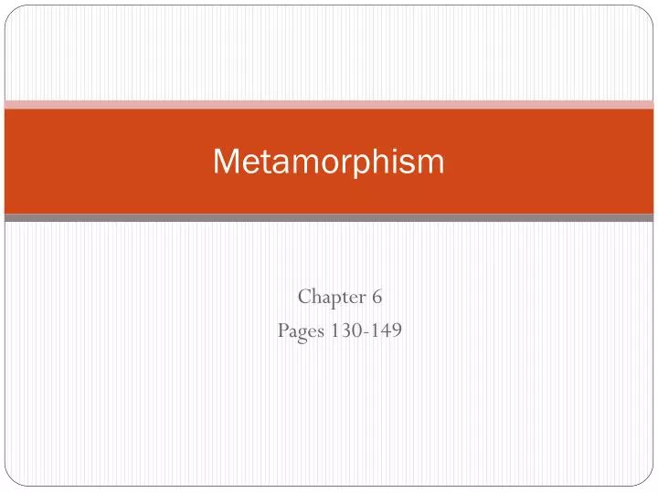 PPT - Metamorphism PowerPoint Presentation, free download - ID:2114298