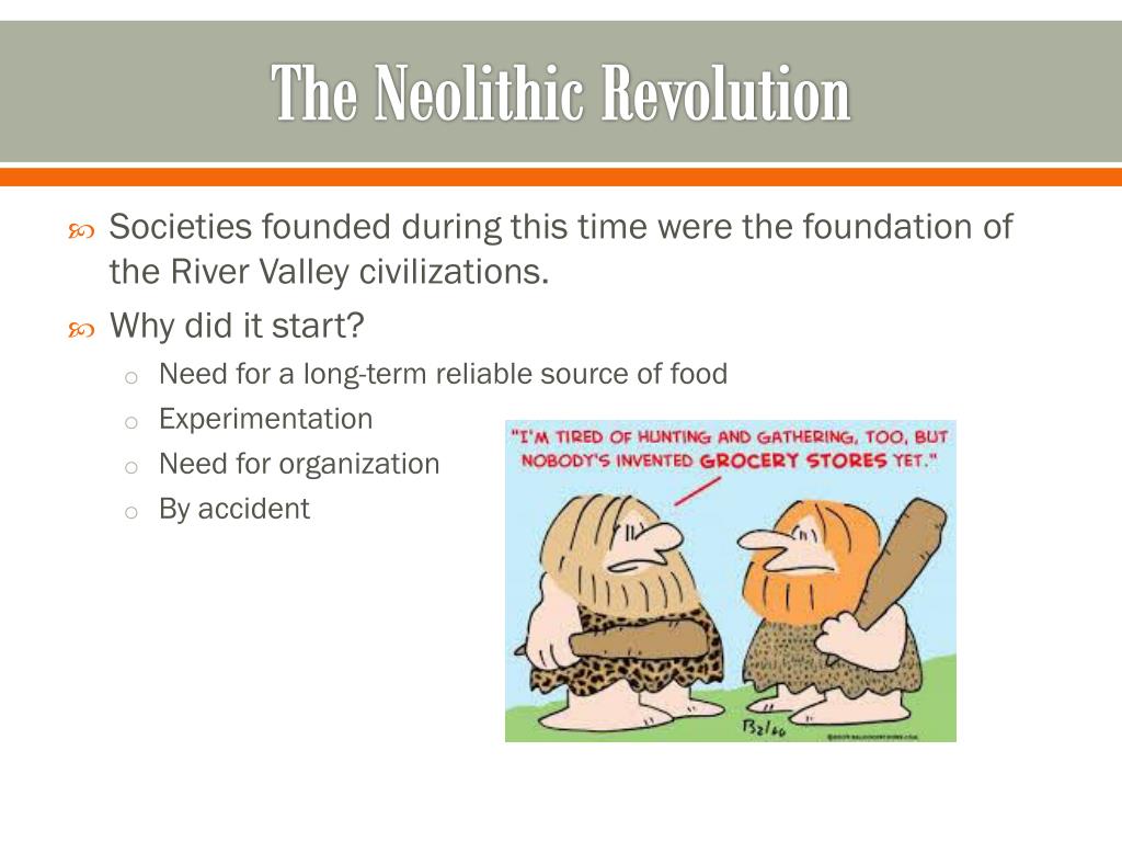 ppt-key-concept-1-2-the-neolithic-revolution-and-early-agricultural