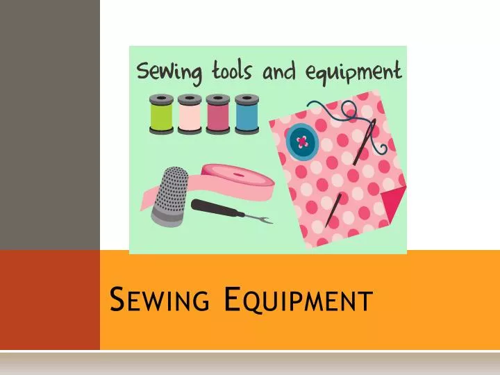 PPT Sewing Equipment PowerPoint Presentation, free download ID2115669