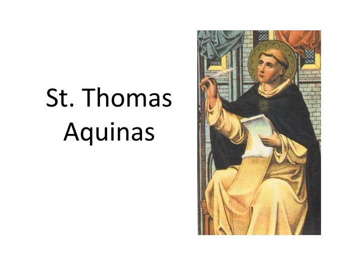 PPT - St. Thomas Aquinas PowerPoint Presentation, Free Download - ID ...