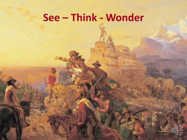 PPT - See – Think - Wonder PowerPoint Presentation, free download - ID