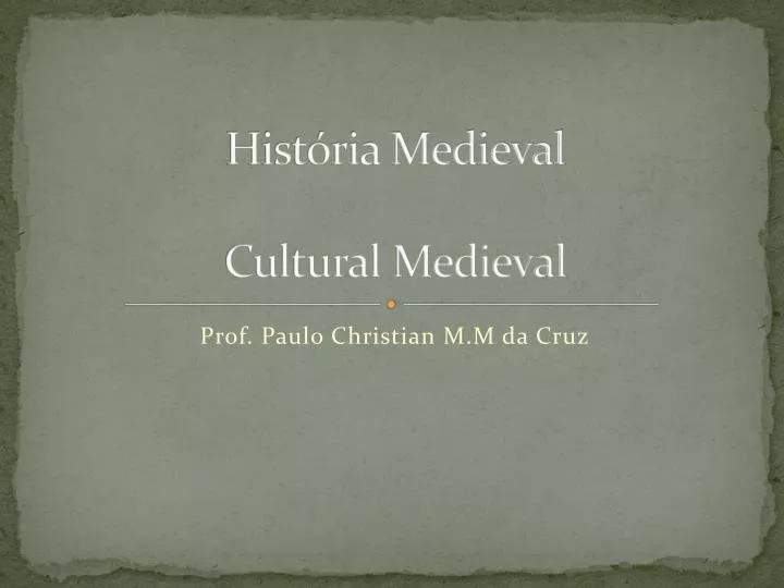 hist ria medieval cultural medieval n.