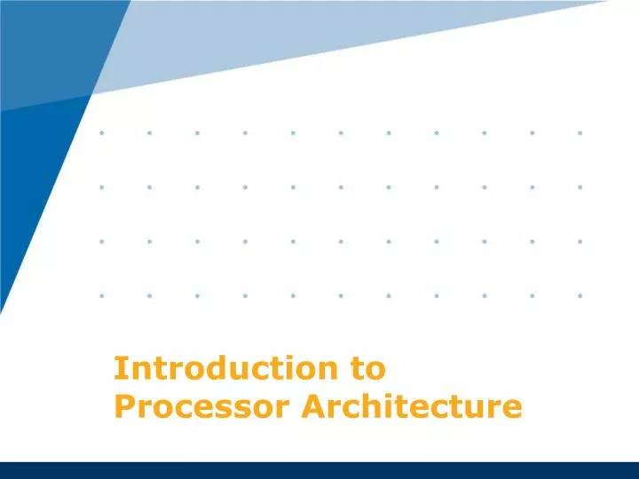 introduction to processor architecture n.
