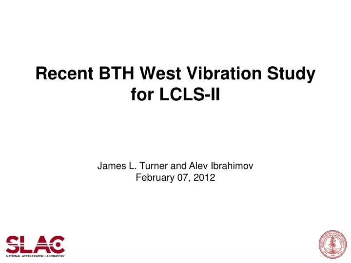 recent bth west vibration study for lcls ii n.