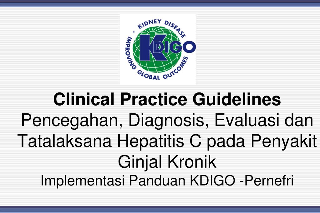 Clinical practice guidelines Clinical practice guidelines