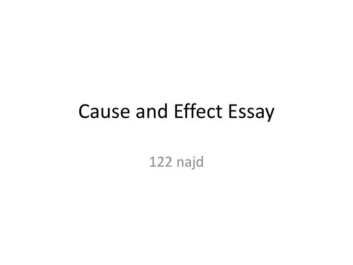 determining causes and effects essay determining causes and effects essay