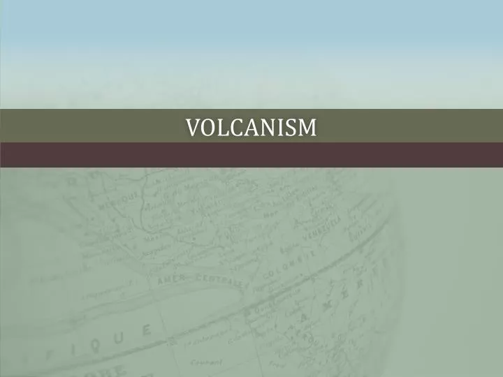 volcanism n.