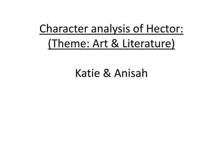 character analysis of hector 1 work analysis hector berlioz (1803- 1869): symphonie fantastique: Épisode de la vie d'un artiste en cinq parties (fantastic symphony: an episode in the life of an artist, in five parts). character analysis of hector 1 work analysis hector berlioz (1803- 1869): symphonie fantastique: Épisode de la vie d'un artiste en cinq parties (fantastic symphony: an episode in the life of an artist, in five parts).