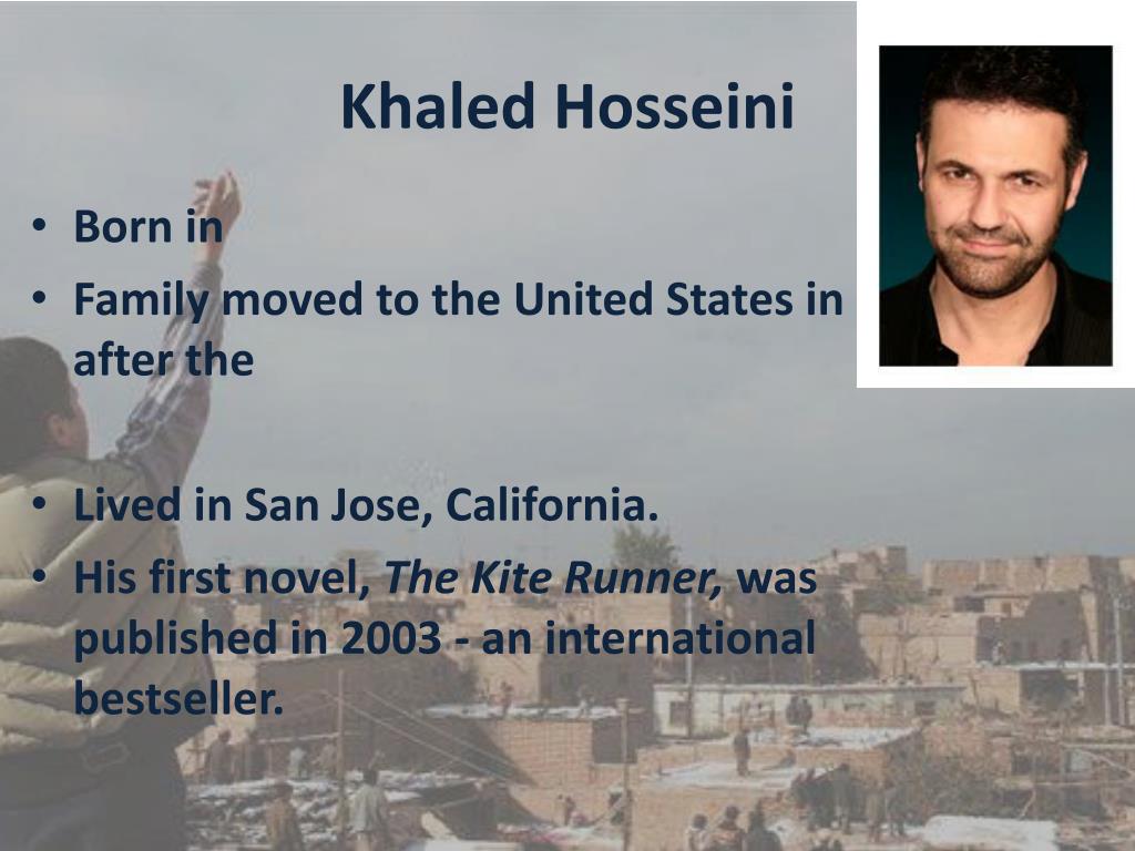 PPT - Khaled Hosseini , Afghanistan, and The Kite Runner PowerPoint ...