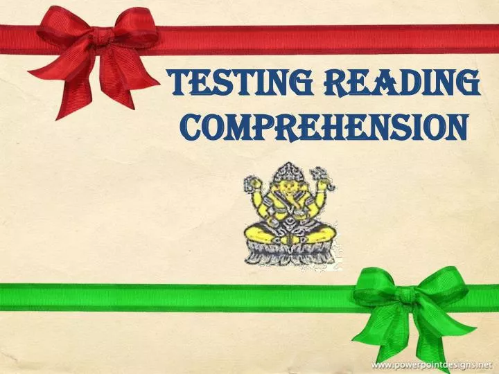 PPT Testing Reading Prehension PowerPoint