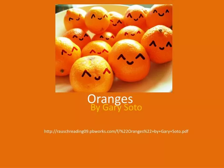 paper on oranges by gary soto paper on oranges by gary soto