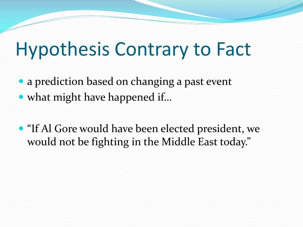 definition of hypothesis contrary to fact