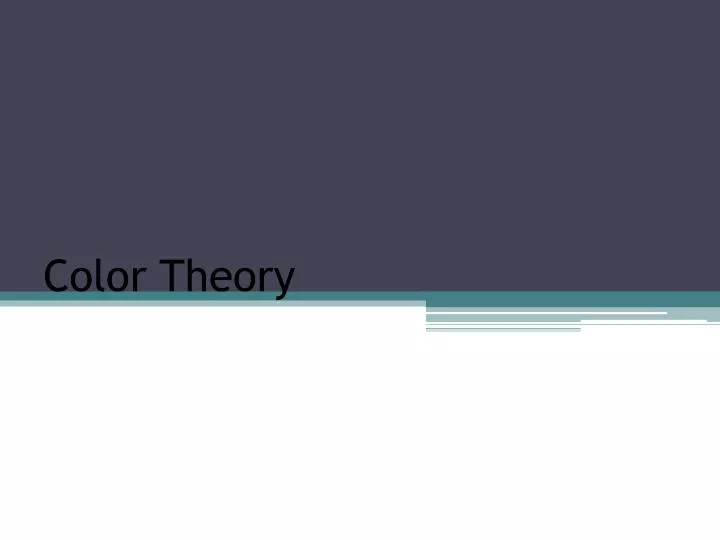 PPT - Color Theory PowerPoint Presentation, free download - ID:2128585