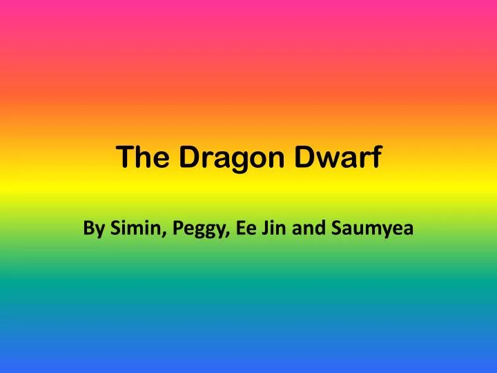 the dragon dwarf n.