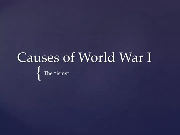 PPT - Causes of World War I PowerPoint Presentation, free download - ID ...