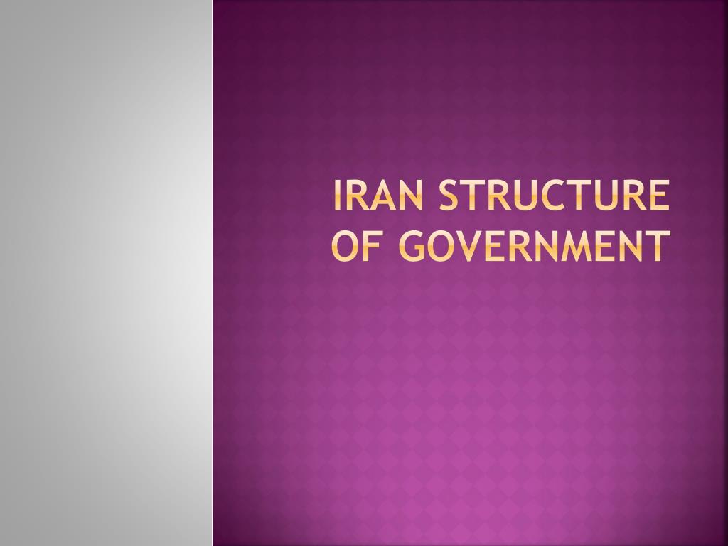 PPT - Iran Structure of Government PowerPoint Presentation, free