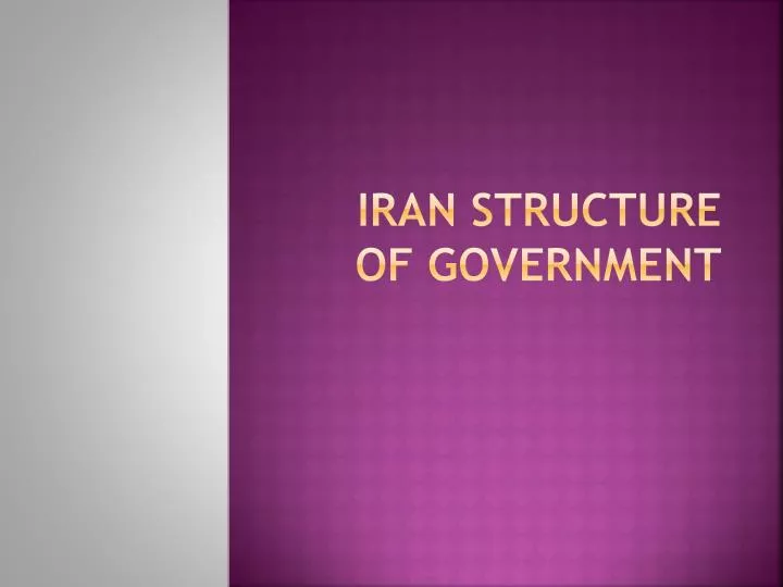 PPT - Iran Structure of Government PowerPoint Presentation, free