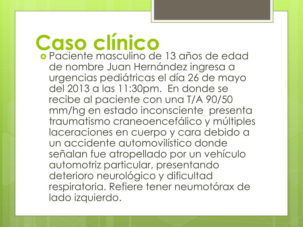 PPT - Paciente masculino con traumatismo craneoencefálico/ neumotórax y