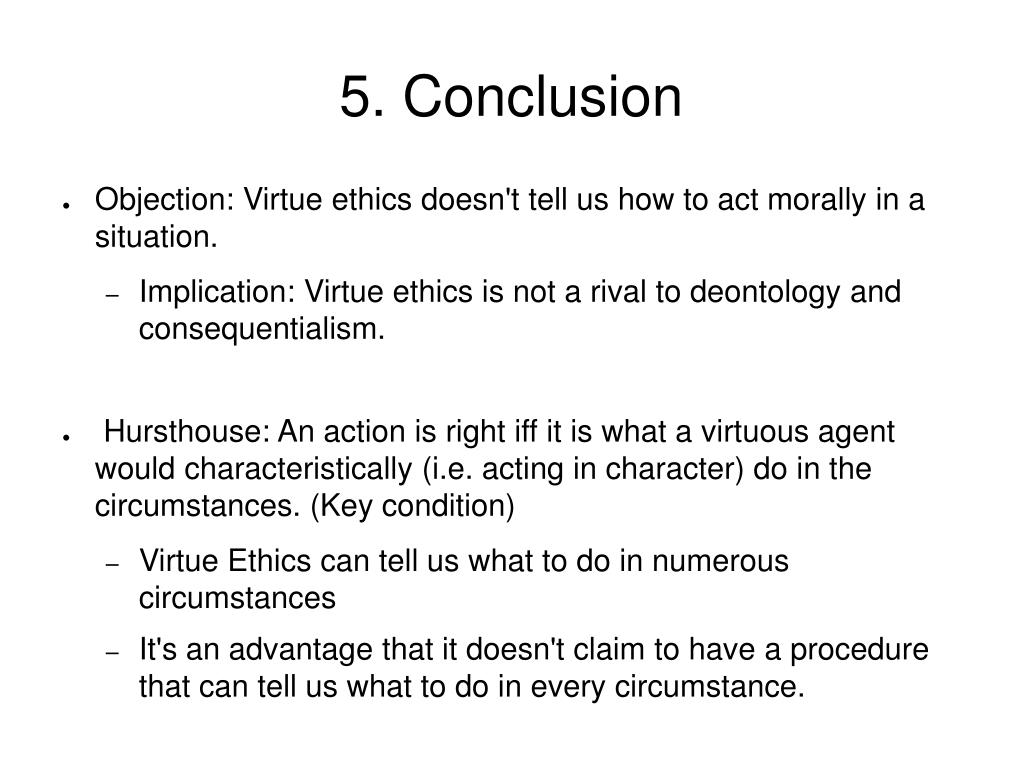 virtue ethics essay conclusion
