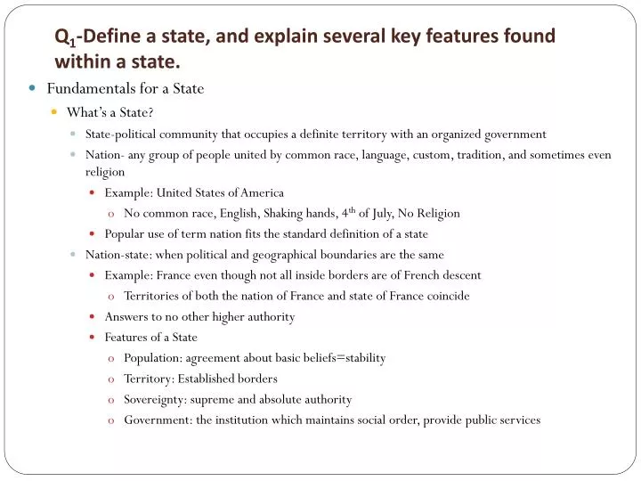 PPT Q 1 Define a state, and explain several key features found