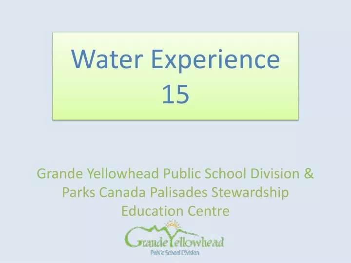 grande yellowhead public school division parks canada palisades stewardship education centre n.
