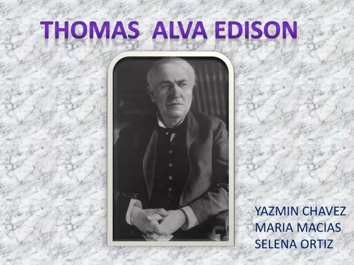 essays on thomas alva edison Thomas alva edison (february 11, 1847 - october 18, 1931) was an american inventor and entrepreneur, who invented many thingsthomas edison developed one of the first practical light bulbs, but contrary to popular belief did not invent the light bulbedison's 1093 patents were the most granted to any inventor in his time he started the. essays on thomas alva edison Thomas alva edison (february 11, 1847 - october 18, 1931) was an american inventor and entrepreneur, who invented many thingsthomas edison developed one of the first practical light bulbs, but contrary to popular belief did not invent the light bulbedison's 1093 patents were the most granted to any inventor in his time he started the.