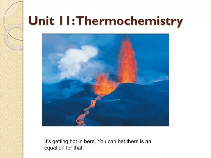 unit 11 thermochemistry n.
