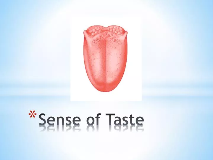 Ppt Sense Of Taste Powerpoint Presentation Free Download Id2132761 