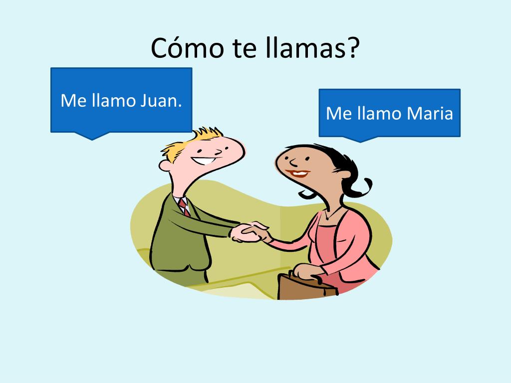 PPT - Cómo te llamas? PowerPoint Presentation, free download - ID:2132910