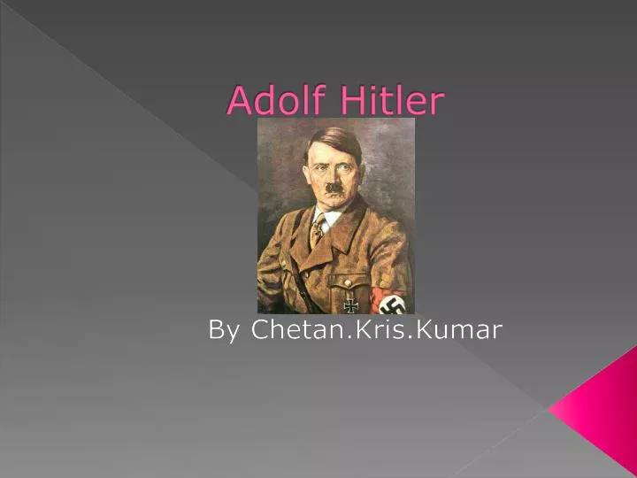 PPT - Adolf Hitler PowerPoint Presentation, Free Download - ID:2133846