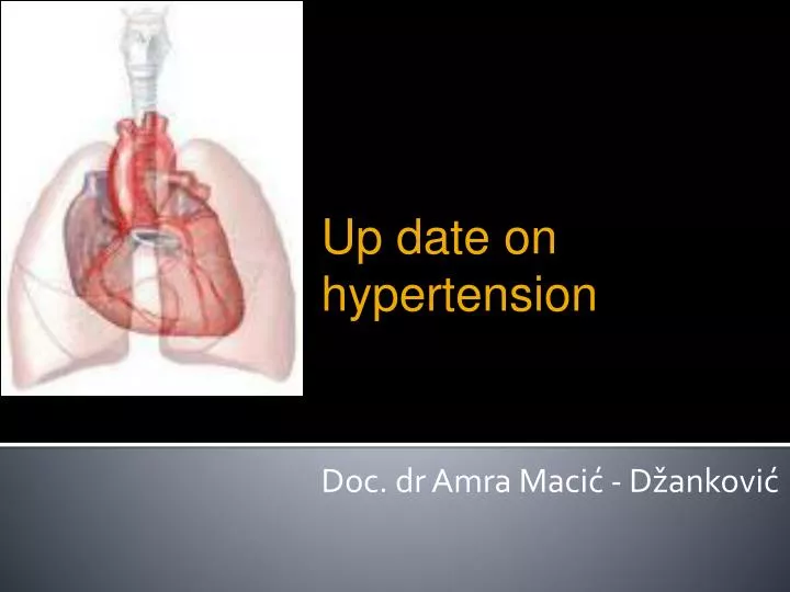 up date on hypertension doc dr amra maci d ankovi n.