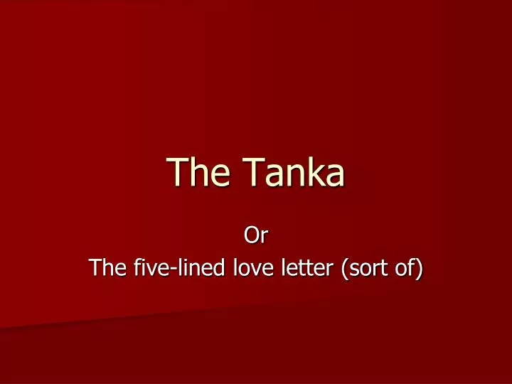 PPT - The Tanka PowerPoint Presentation, free download - ID:2134430