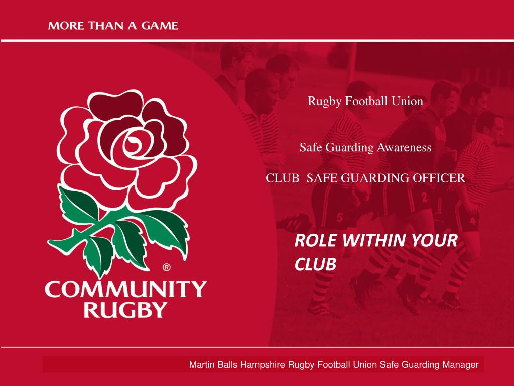 PPT Martin Balls Hampshire Rugby Football Union Safe Guarding Manager