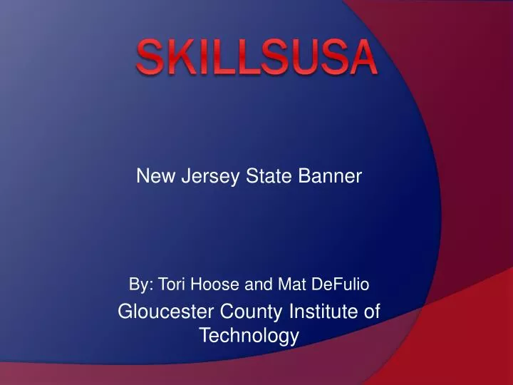 new jersey state banner by tori hoose and mat defulio gloucester county institute of technology n.