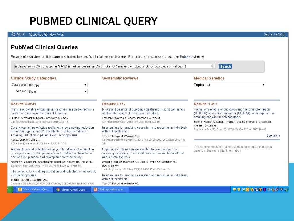 Clinical Query Example PPT - Evidence-based Psychiatry: Searching the literature and ...